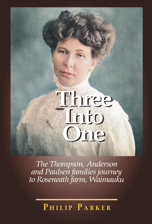 Three Into One: The Thompson, Anderson and Paulsen families journey to Roseneath farm, Waimauku