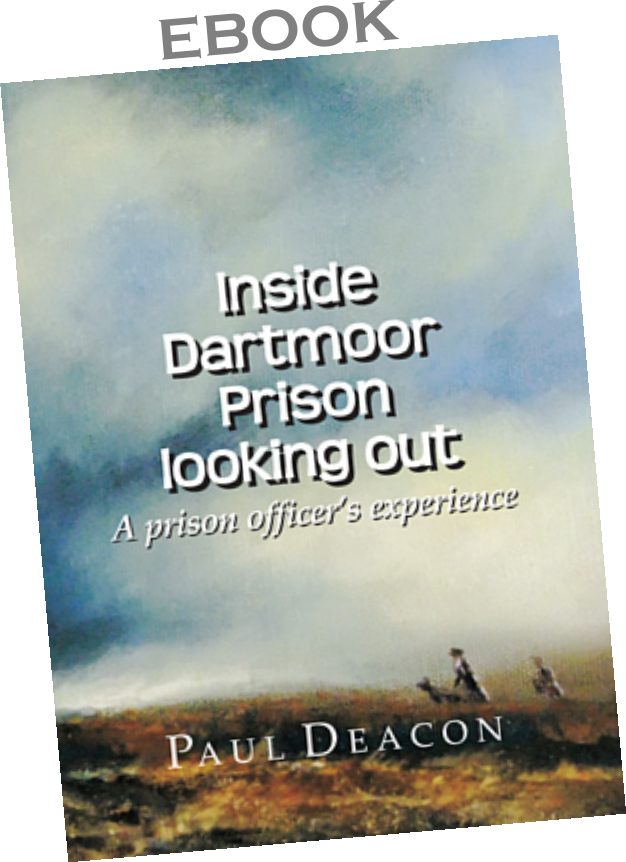 ebook. Inside Dartmoor Prison looking out: a prison officer’s experience